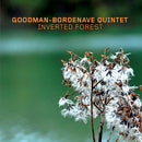 Goodman-bordenave Quintet - Inverted forest (CD) - Discords.nl