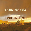 John Gorka - True in time (CD) - Discords.nl