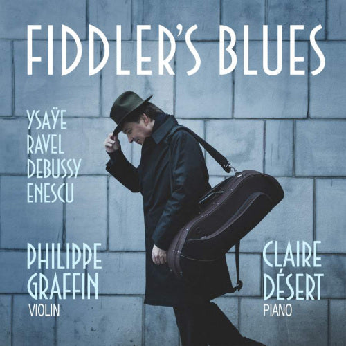 Philippe Graffin /claire Desert - Fiddler's blues (CD) - Discords.nl