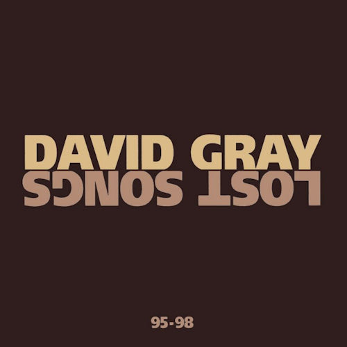 David Gray - Lost songs 95-98 (CD) - Discords.nl