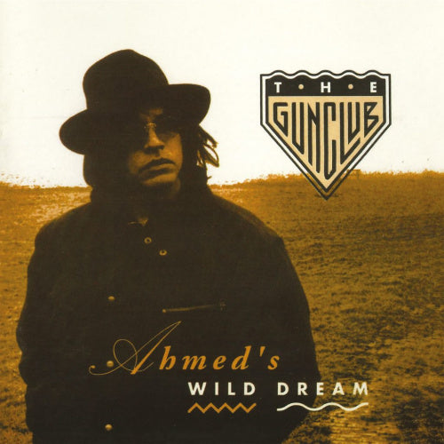 Gun Club - Ahmed's wild dream (CD)