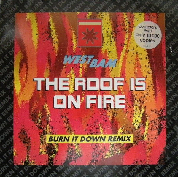 WestBam - The Roof Is On Fire (Burn It Down Remix) (12" Tweedehands)