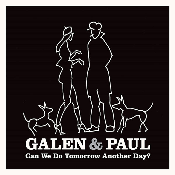 Galen & Paul - Can we do tomorrow another day? (CD) - Discords.nl