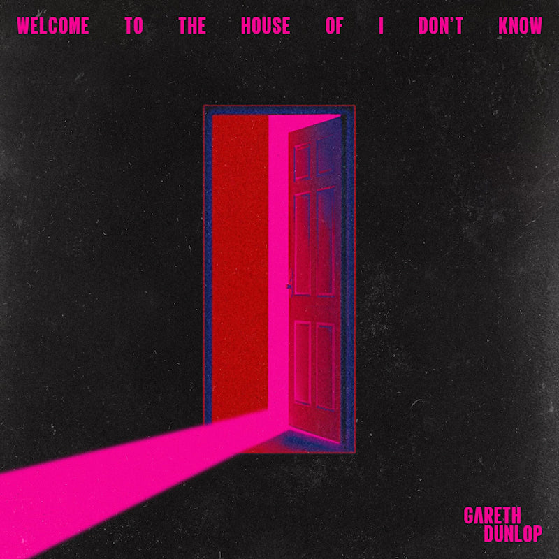 Gareth Dunlop - Welcome to the house of i don't know (CD) - Discords.nl