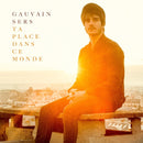 Gauvain Sers - Ta place dans ce monde (LP) - Discords.nl