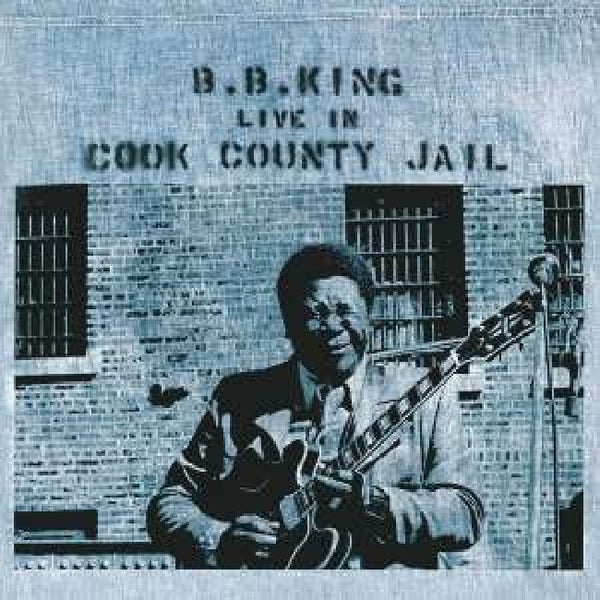 B.b. King - Live in cook county jail (LP) - Discords.nl