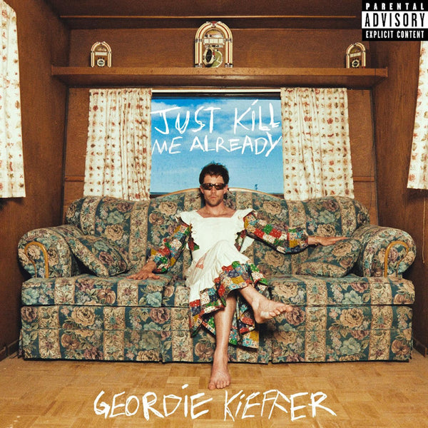 Geordie Kieffer - Just kill me already (LP) - Discords.nl
