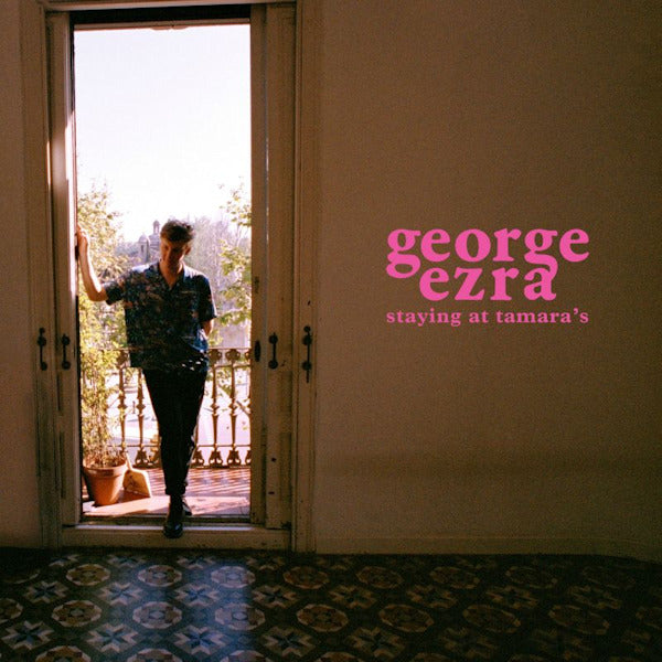 George Ezra - Staying at tamara's (LP) - Discords.nl