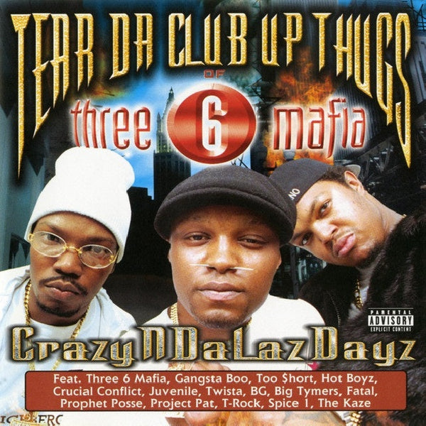 Tear Da Club Up Thugs Of Three - Crazyndalazdayz (LP) - Discords.nl