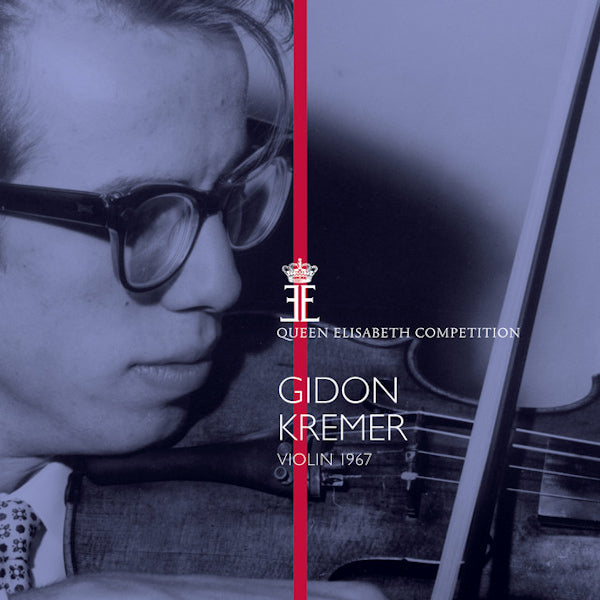 Gidon Kremer - Queen elisabeth competition - violin 1967 (CD) - Discords.nl