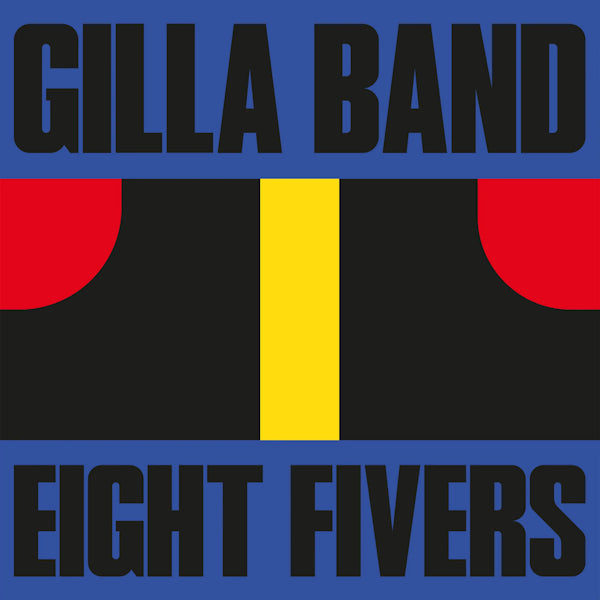 Gilla Band - 7-eight fivers (12-inch)