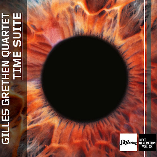 Gilles Grethen Quartet - Time suite - jazz thing next generation vol. 88 (CD) - Discords.nl