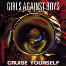 Girls Against Boys - Cruise yourself (CD)