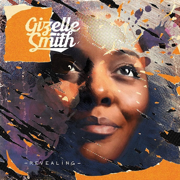 Gizelle Smith - Revealing (CD) - Discords.nl