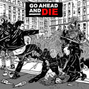 Go Ahead And Die - Go ahead and die (CD) - Discords.nl