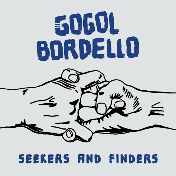 Gogol Bordello - Seekers and finders (CD) - Discords.nl