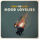 Good Lovelies - Burn the plan (CD)