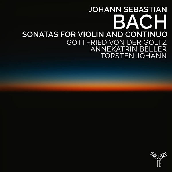 Gottfried Von Der Goltz / Annekatrin Beller / Torsten Johann - Bach: sonatas for violin and continuo (CD) - Discords.nl