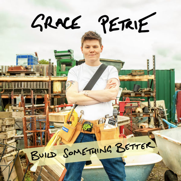 Grace Petrie - Build something better (LP) - Discords.nl