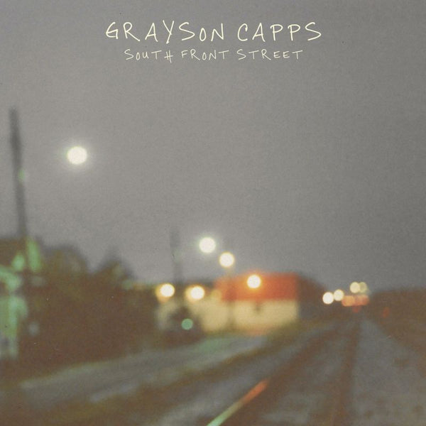 Grayson Capps - South front street (LP) - Discords.nl