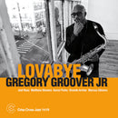 Gregory Groover Jr. Sextet - Lovabye (CD) - Discords.nl