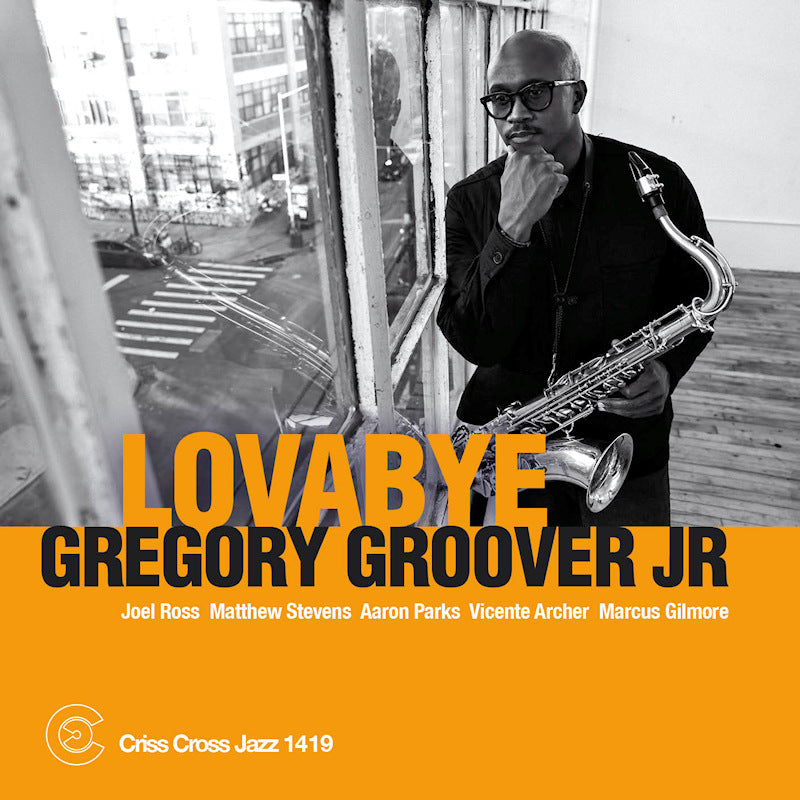 Gregory Groover Jr. Sextet - Lovabye (CD) - Discords.nl