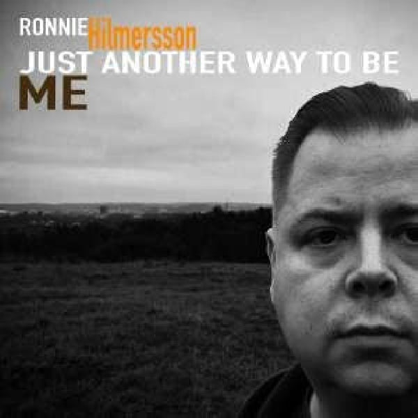 Ronnie Hilmersson - Just another way to be me (LP) - Discords.nl