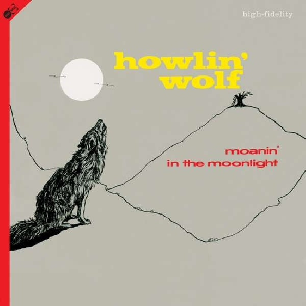 Howlin' Wolf - Moanin' in the moonlight (LP)