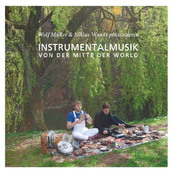 Wolf Muller & Niklas Wandt - Instrumentalmusik von der mitte der world (LP)