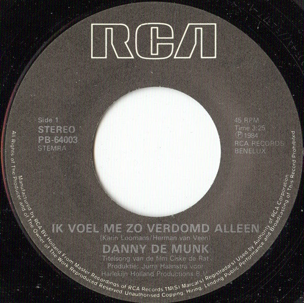 Danny de Munk - Ik Voel Me Zo Verdomd Alleen... (7-inch Tweedehands)