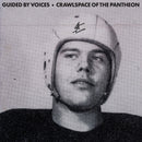 Guided By Voices - Crawlspace of the pantheon (LP) - Discords.nl