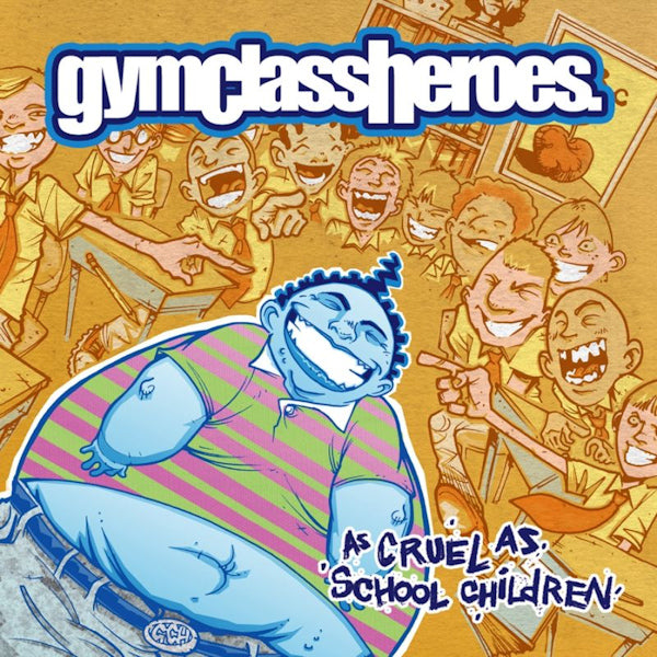 Gym Class Heroes - As cruel as school children (LP) - Discords.nl