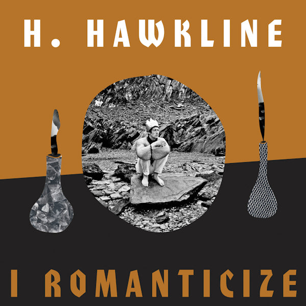H. Hawkline - I romanticize (LP) - Discords.nl