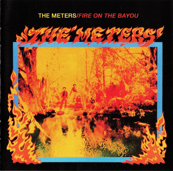 Meters, The - Fire On The Bayou (CD Tweedehands)