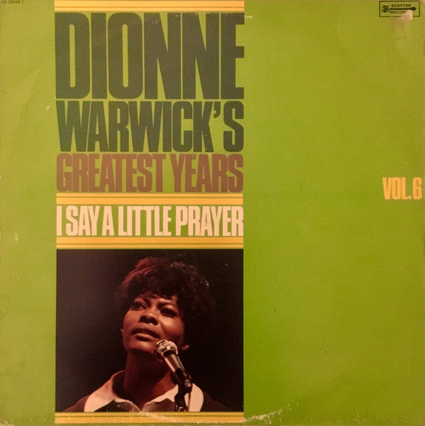 Dionne Warwick - Greatest Years Vol. 6 / I Say A Little Prayer (LP Tweedehands)