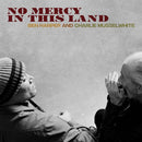 Ben Harper & Charlie Musselwhite - No mercy in this land (LP) - Discords.nl
