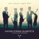 Franz Joseph Haydn - All shall not die/string quartet (CD) - Discords.nl