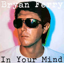 Bryan Ferry - In Your Mind (LP Tweedehands) - Discords.nl
