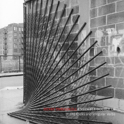 Henry Threadgill -double-up Ensemble- - Old locks and irregular verbs (CD) - Discords.nl