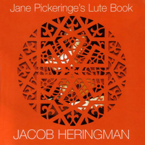 Jacob Heringman - Jane pickeringe's lute bo (CD) - Discords.nl