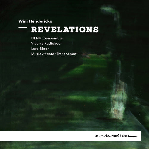 Hermes Ensemble/vlaams Radiokoor/lore Binon/muziektheater Transparant - Revelations (CD) - Discords.nl