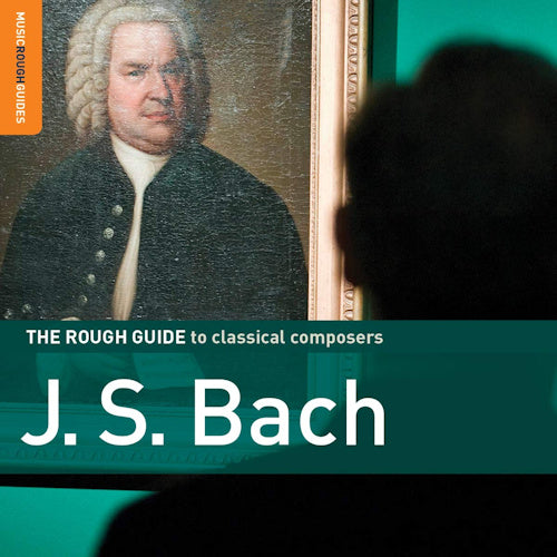 Various Artists - He rough guide to classical composers / j.s. bach (CD) - Discords.nl