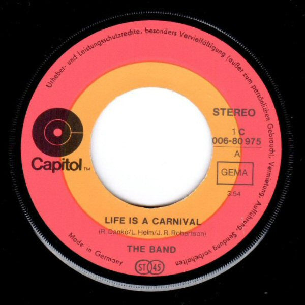 Band, The - Life Is A Carnival (7-inch Tweedehands)
