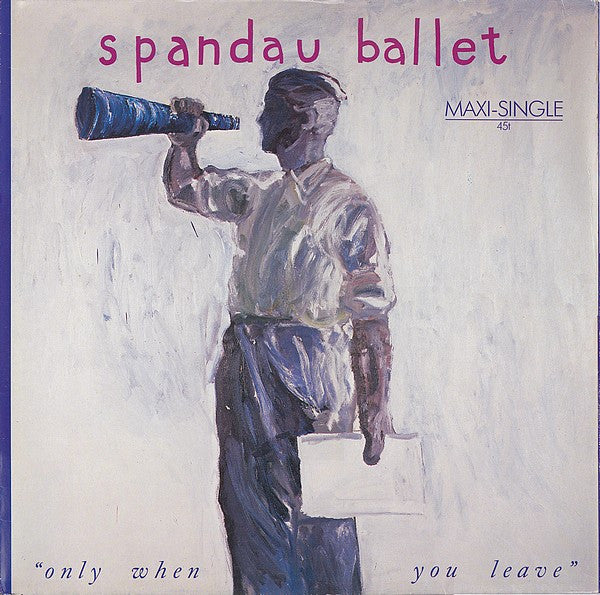 Spandau Ballet - Only When You Leave (12" Tweedehands)