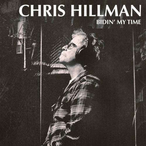 Chris Hillman - Bidin' my time (CD) - Discords.nl