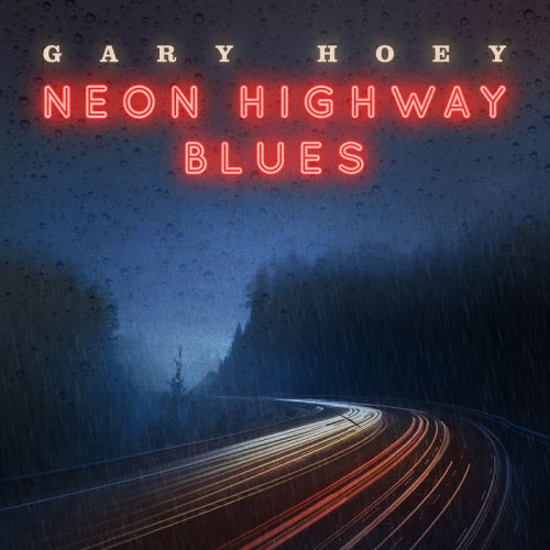 Gary Hoey - Neon highway blues (CD) - Discords.nl