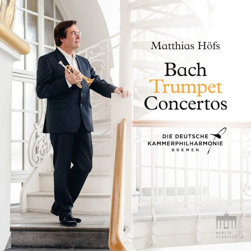 Johann Sebastian Bach - Trumpet concertos (CD) - Discords.nl