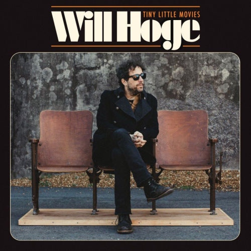 Will Hoge - Tiny little movies (LP)