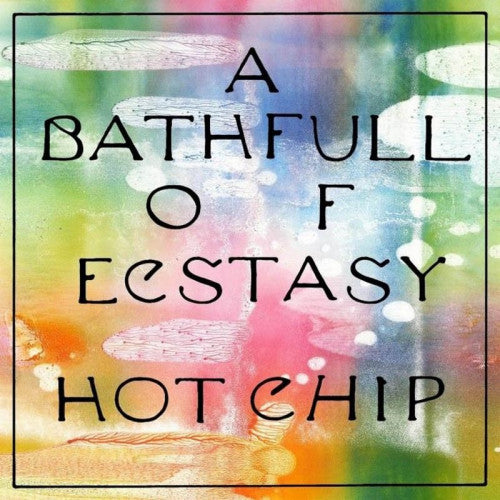 Hot Chip - A bath full of ecstasy (CD) - Discords.nl