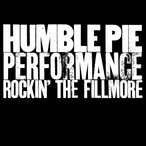 Humble Pie - Performance - rockin' the fillmore (CD) - Discords.nl